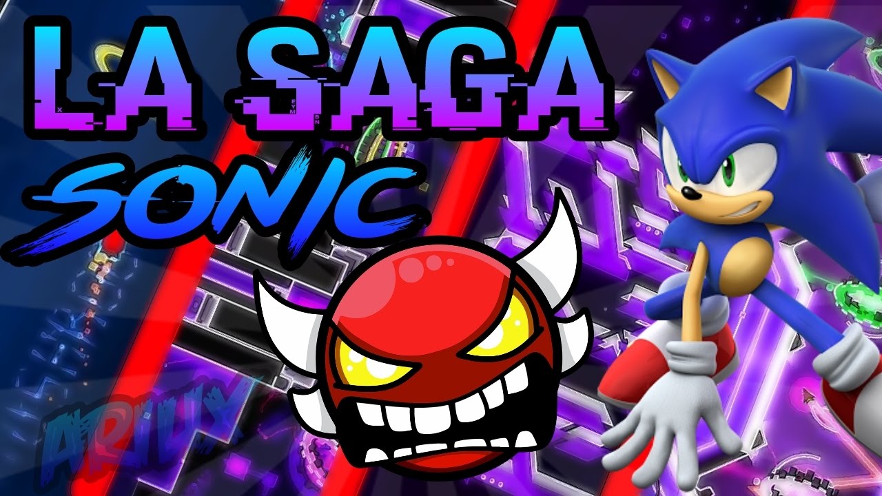 TODA LA SAGA SONIC EN GEOMETRY DASH! - Supersonic, UltraSonic, Hypersonic, Subsonic - AriuX