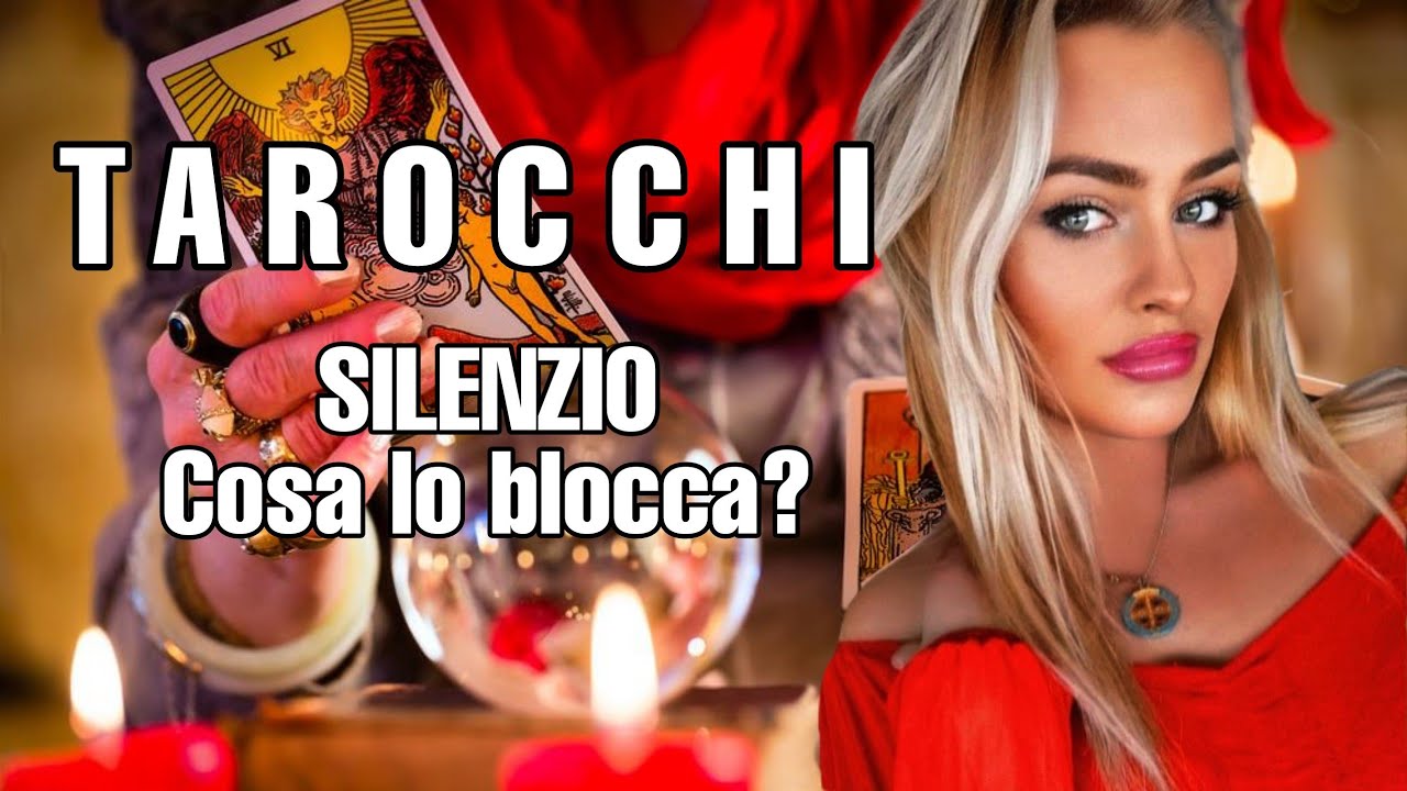 SILENZIO 🌀 COSA LO BLOCCA? |tarocchi interattivi