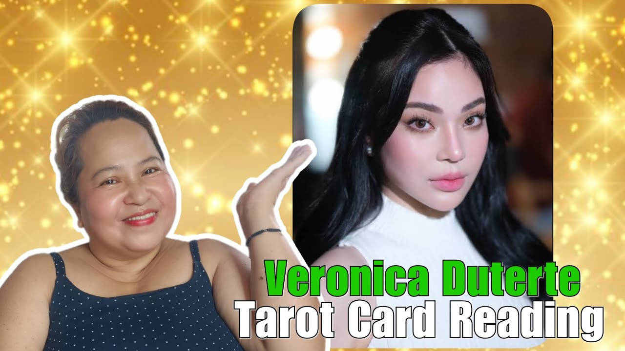 Veronica 'KITTY' Duterte Tarot Card Reading |