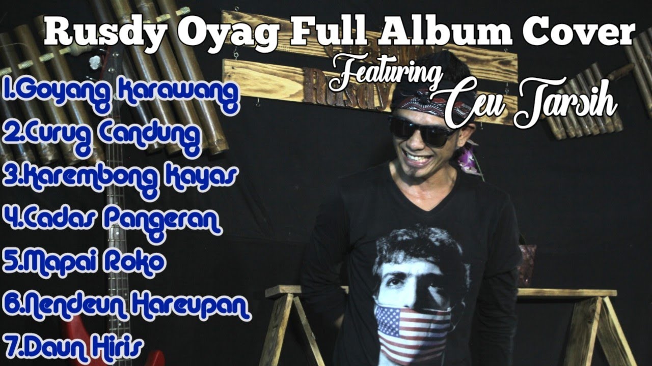 RUSDY OYAG FULL ALBUM COVER POP SUNDA SPECIAL CEU TARSIH