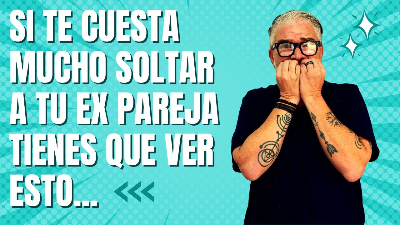Si tienes APEGO ANSIOSO y no puedes soltar a tu ex, TIENES QUE VER ESTO