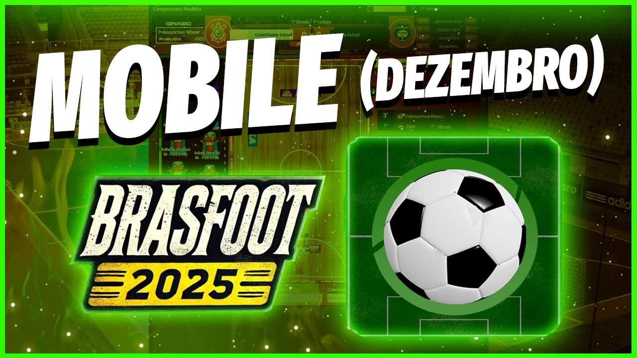 BRASFOOT MOBILE 2025 COM TODOS RECURSOS (ATUALIZADO)