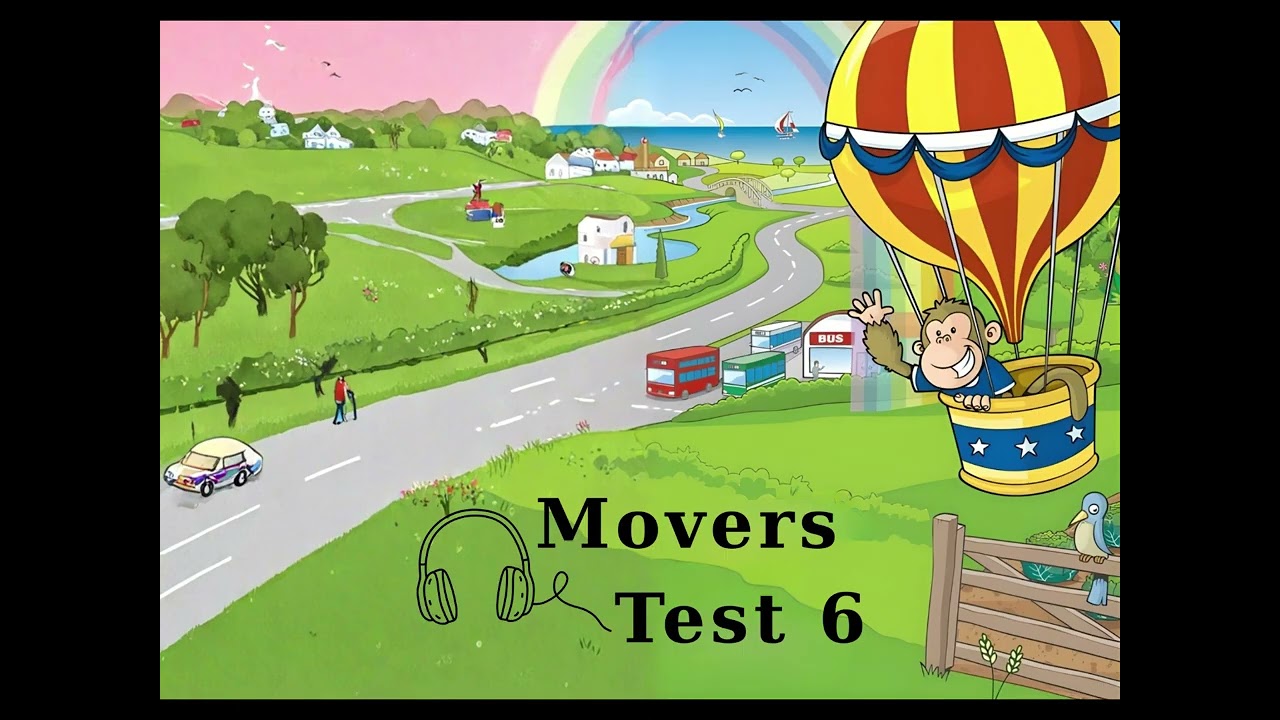Movers Test 6