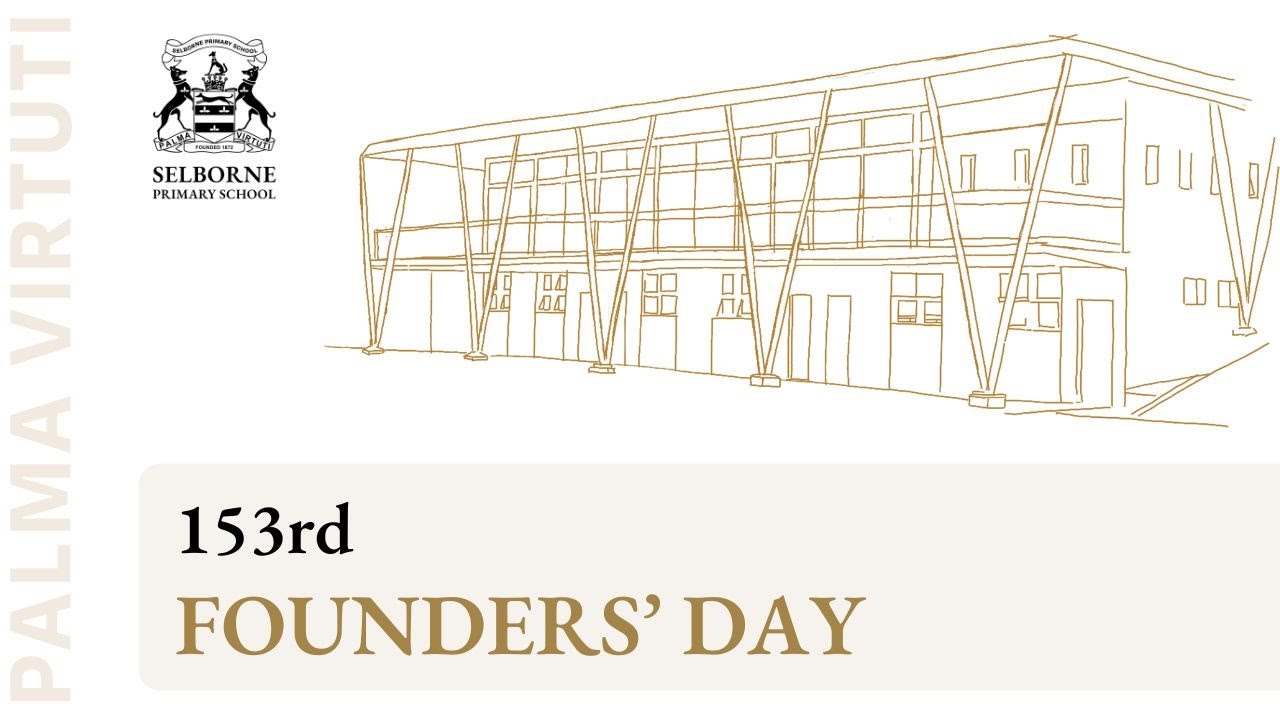 Selborne Primary School Founders Day 2025