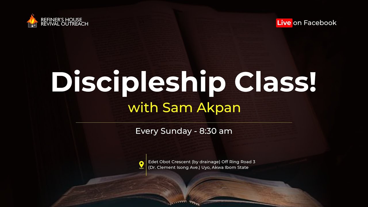 Discipleship Class 56 || Essentials of A Disciple-DiscipleMaker Relationship