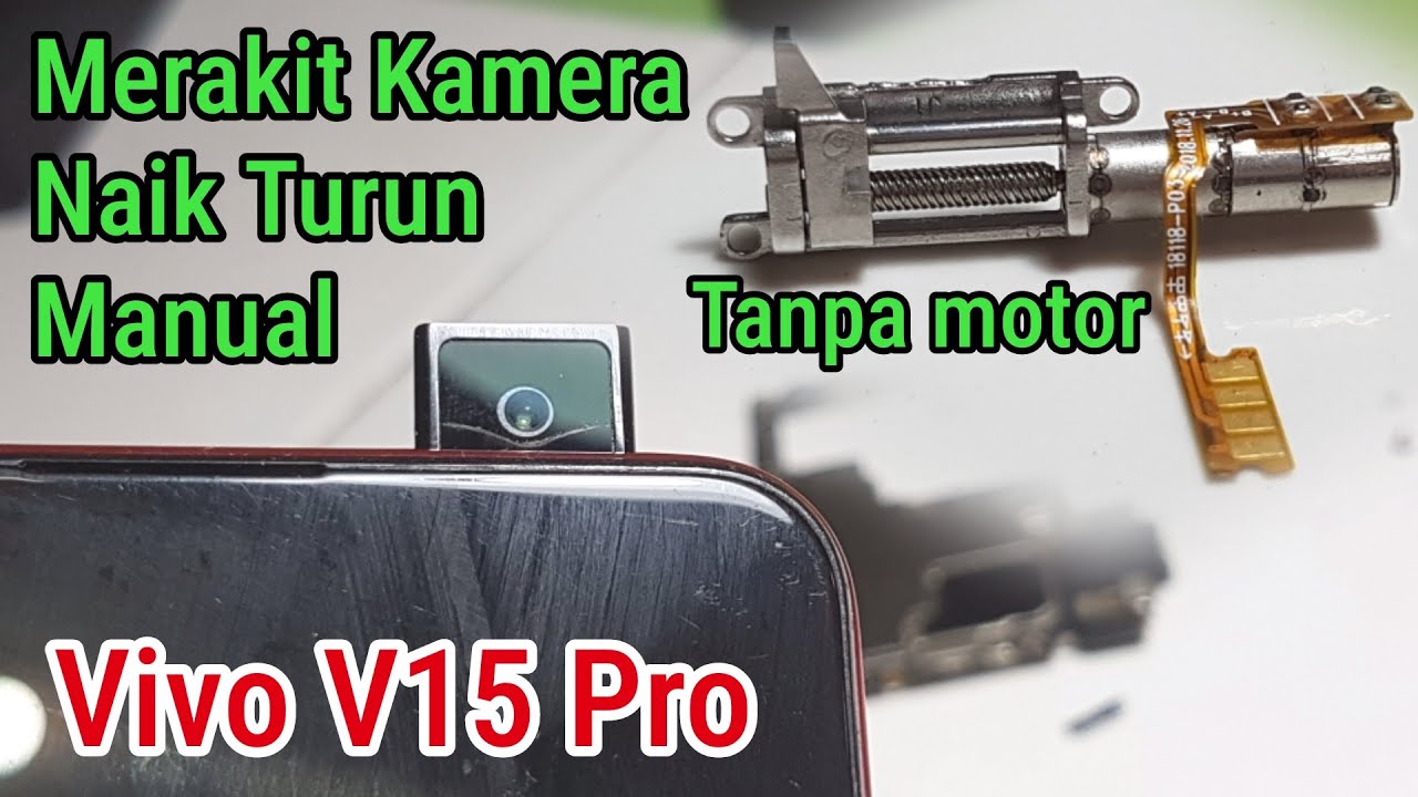 Kamera depan Vivo V15 Pro 1818 tidak berfungsi tidak dapat menyembul | solusi tanpa motor penggerak