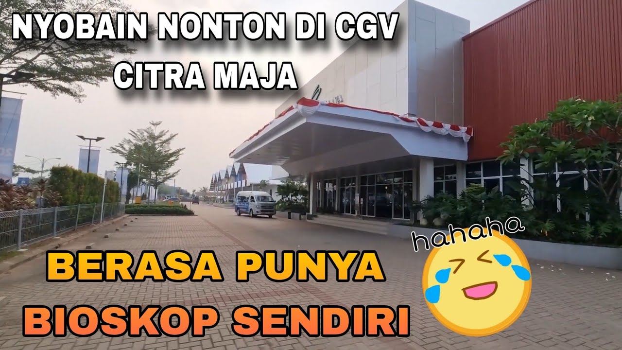 SEPINYA NONTON BIOSKOP DI CITRA MAJA