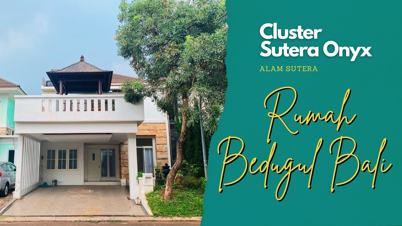 SIMILAR TO BEDUGUL BALI HOUSE! 4.5 BILLION in Sutera Onyx Cluster @ Alam Sutera