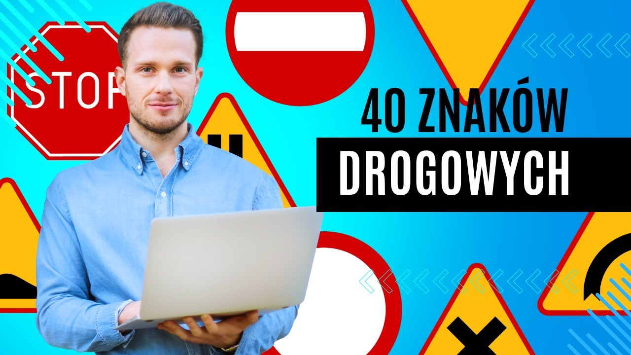 40 Najważniejszych Znaków Drogowych | Musisz je znać!