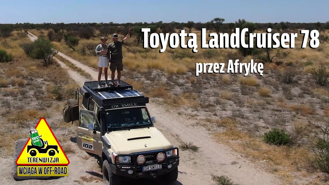 Toyotą Land Cruiser 78 przez Afrykę