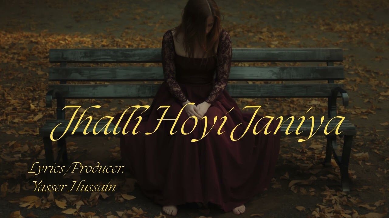 Jhalli Hoyi Janiya | Yasser Hussain | New Punjabi Song 2026