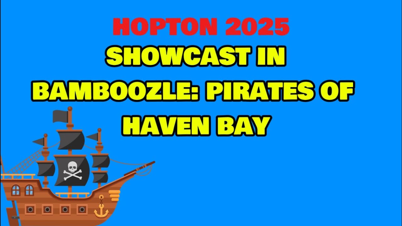 Haven Hopton: Bamboozle - Pirates of Haven Bay