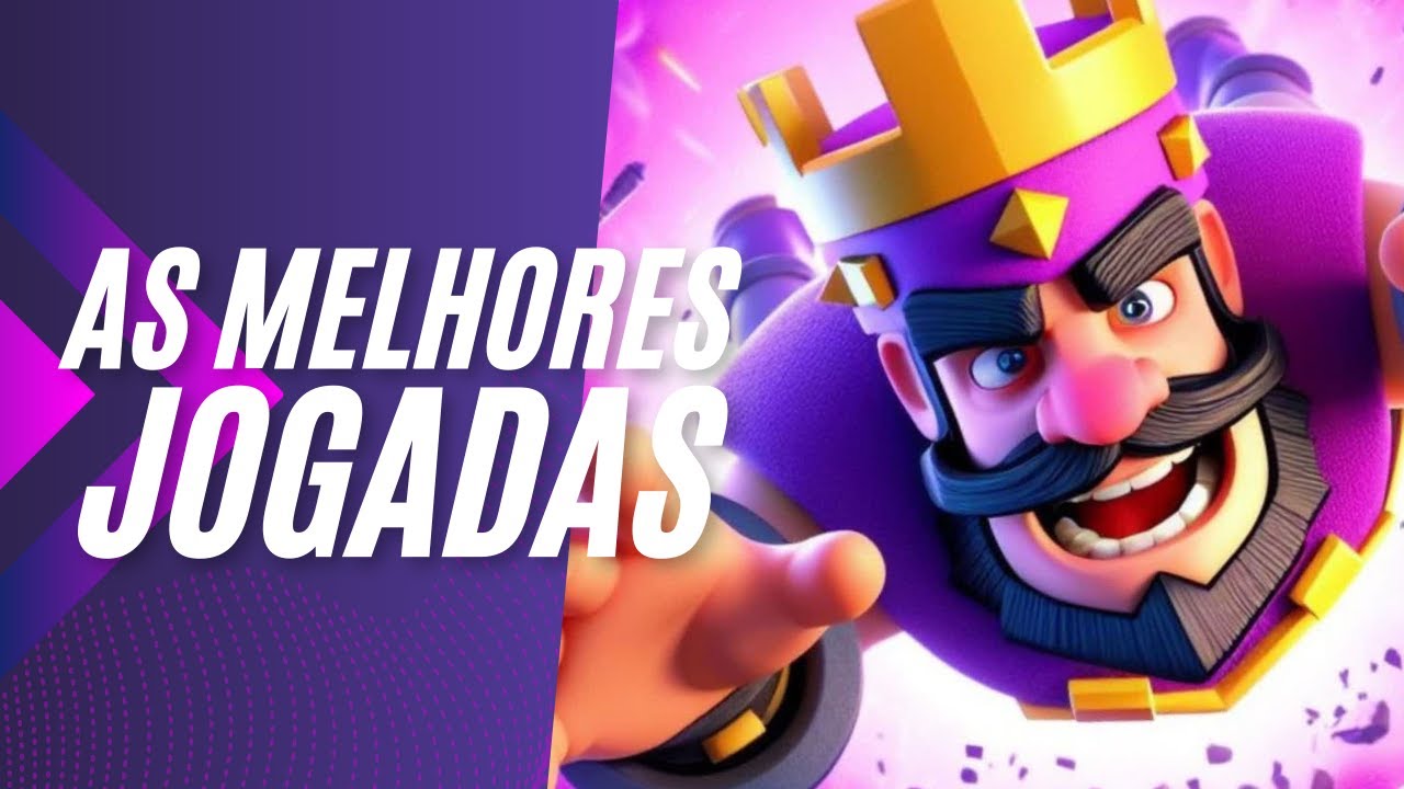 Clash Royale Gameplay #511 - AS MELHORES JOGADAS