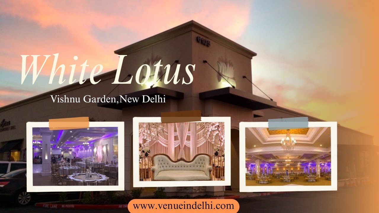 White Lotus Vishnu Garden | White Lotus Vishnu Garden Delhi | Wedding Venues In Delhi | VenueInDelhi
