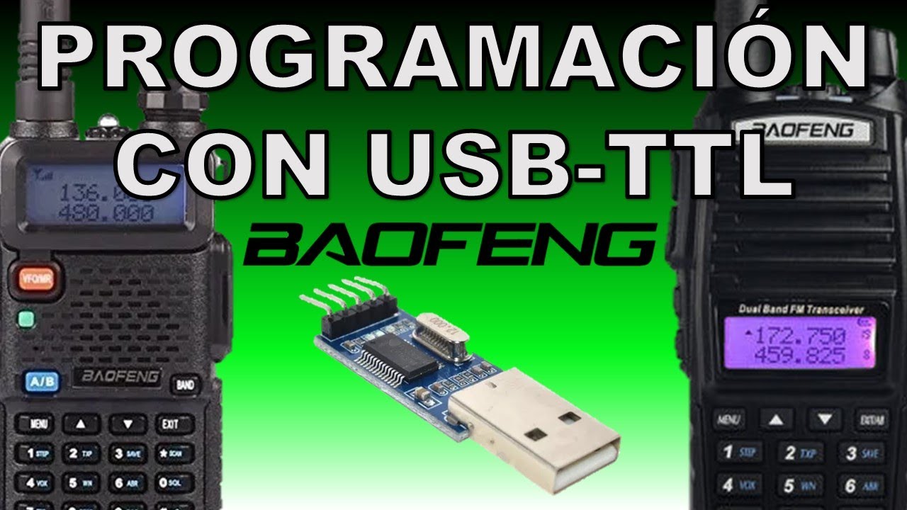 Programando Handy Baofeng con USB a TTL (Convertidor Serial)