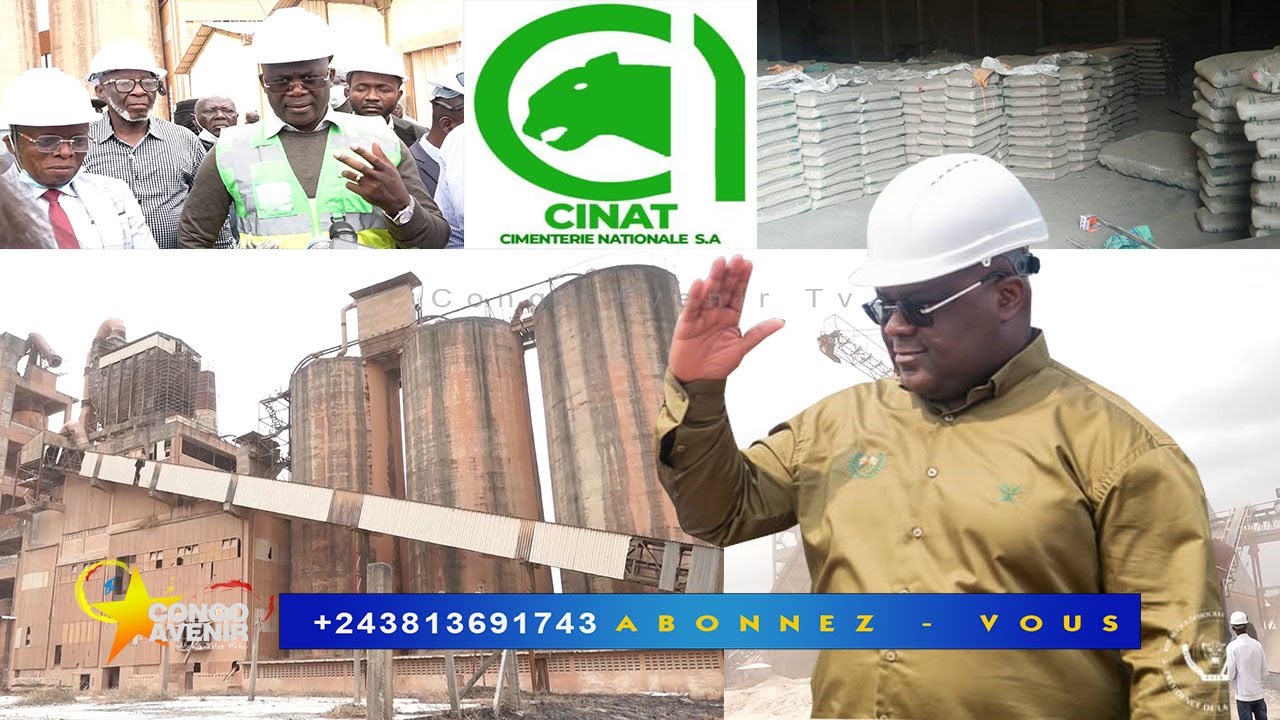 🔴 FÉLIX TSHISEKEDI RELANCE LA CIMENTERIE NATIONALE DE KIMPESE CINAT BRAVO MINISTRE JL BUSSA