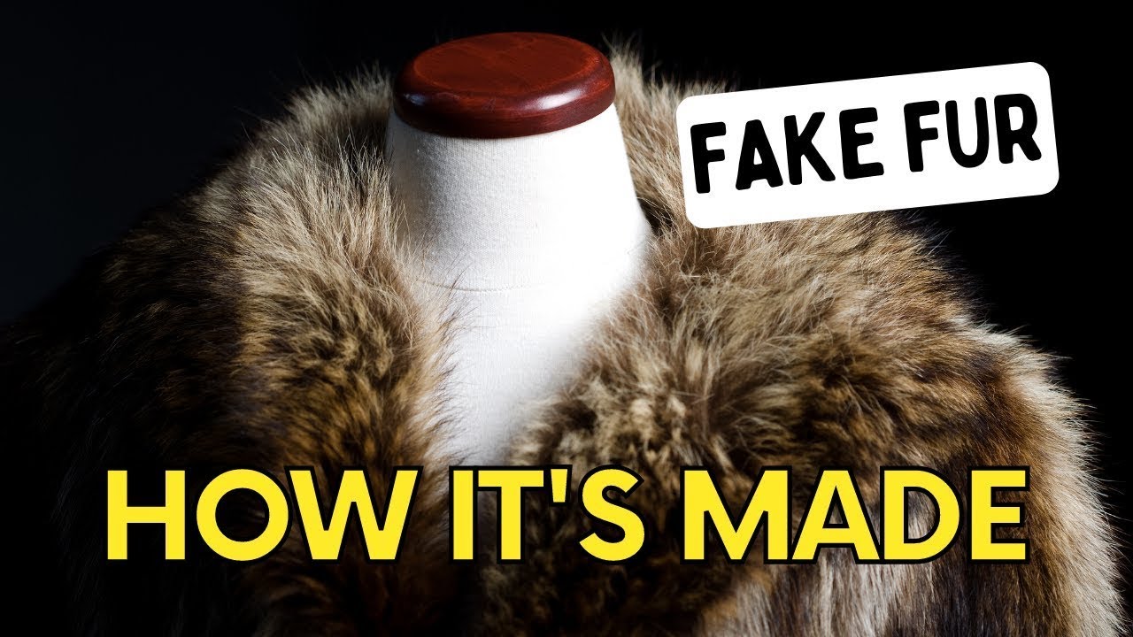 How Fake Fur Is Made