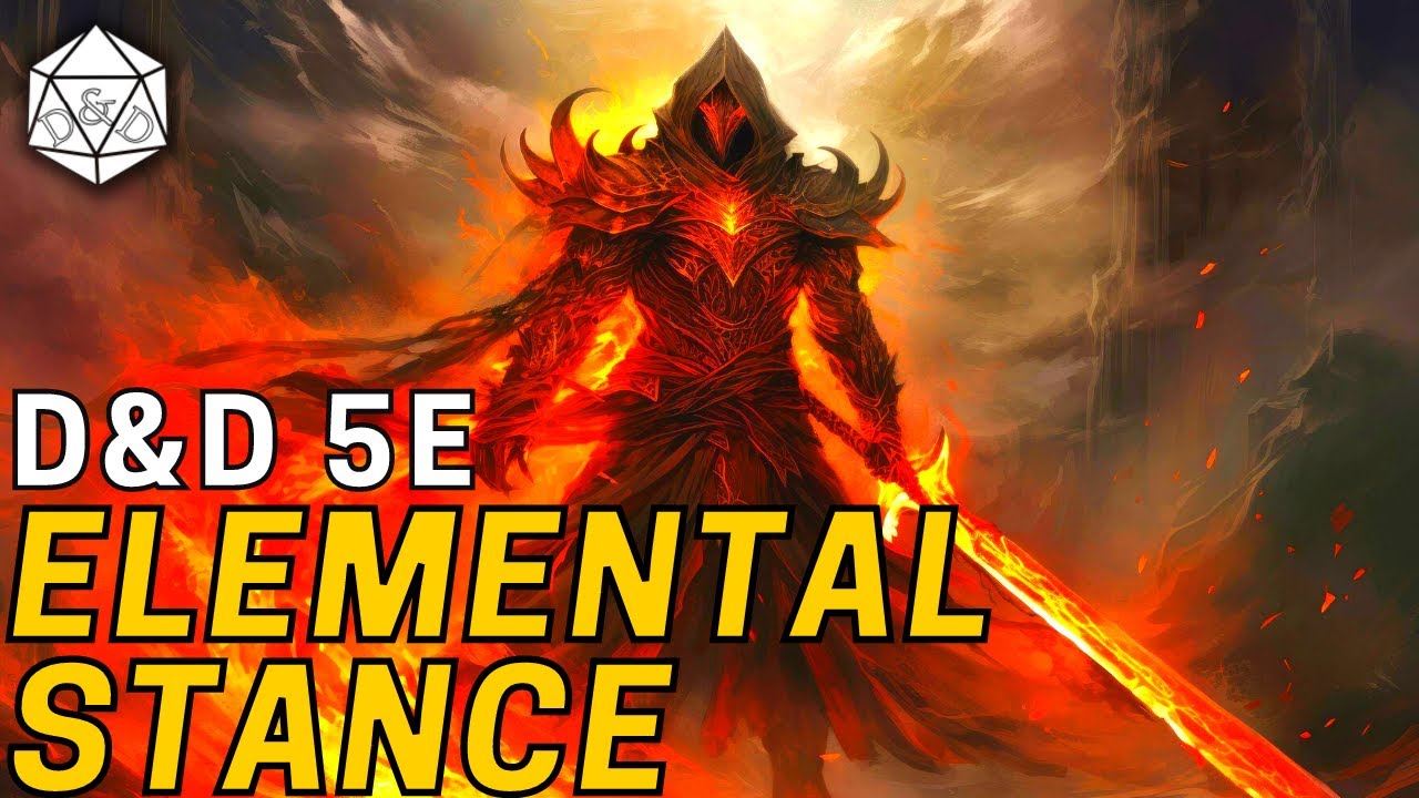 The Elemental Stance Fighter: A Flexible and Flavorful Fighter Homebrew Subclass | D&D 5e