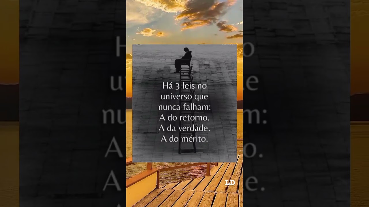 Há 3 leis no universo...