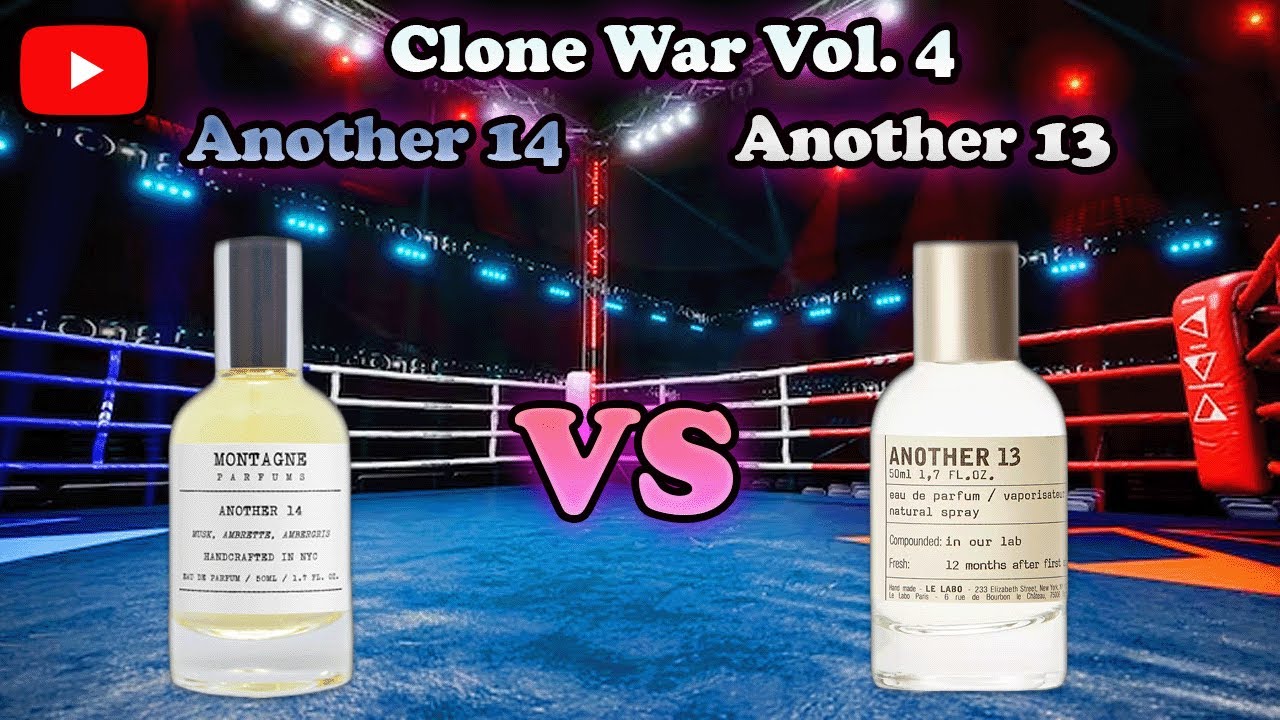 Clone Wars Vol. 4! Le Labo Another 13 Vs Montagne Another 14
