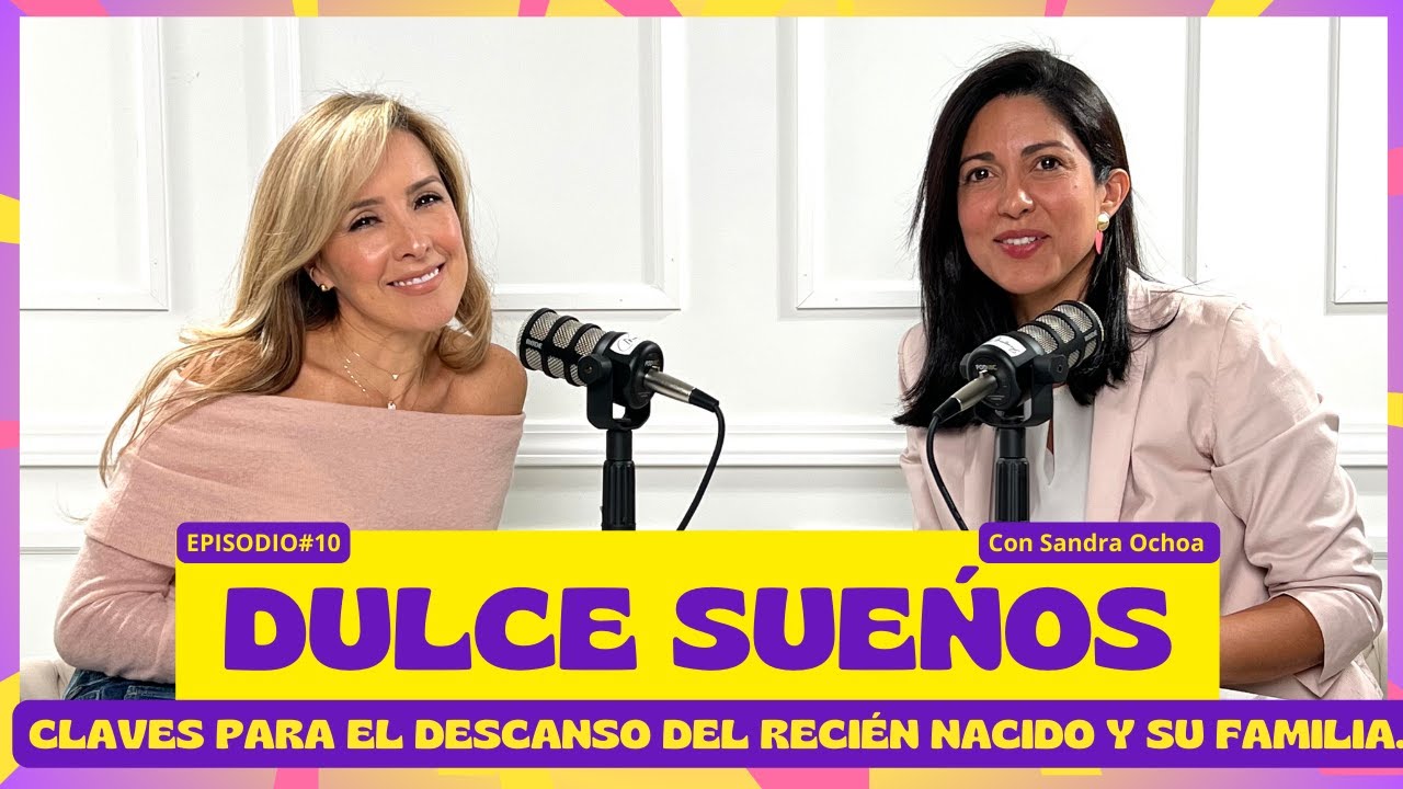DULCE SUEÑOS, Claves para el descanso del recién nacido y su familia.