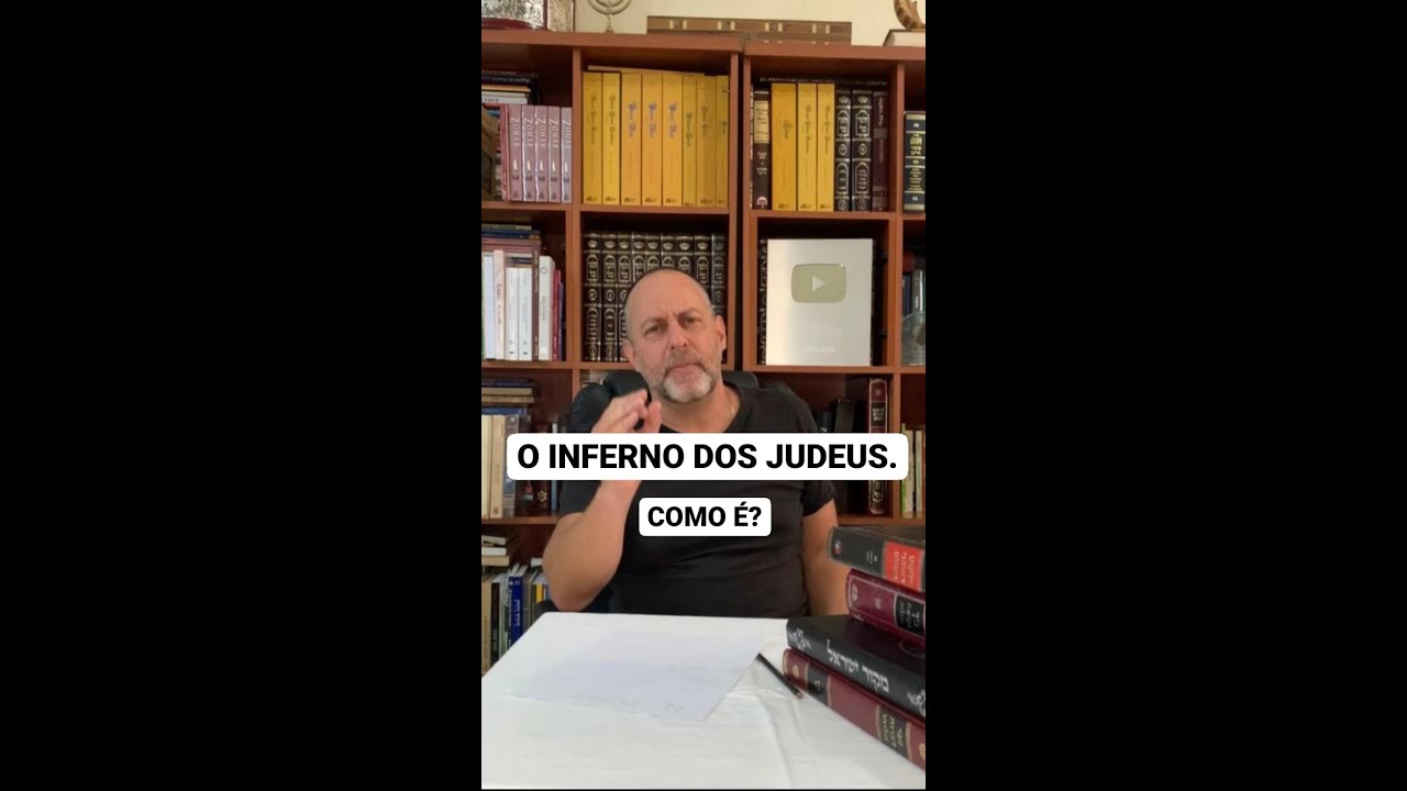 Inferno dos Judeus, como é?