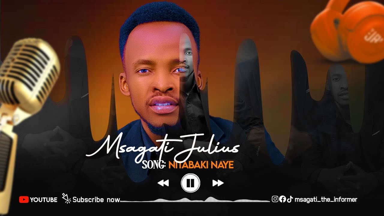 Msagati Julius-Nitabaki Naye Official audio