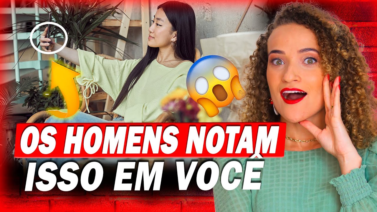 5 coisas que os HOMENS NOTAM - Faça ele QUERER VOCÊ em 60 segundos