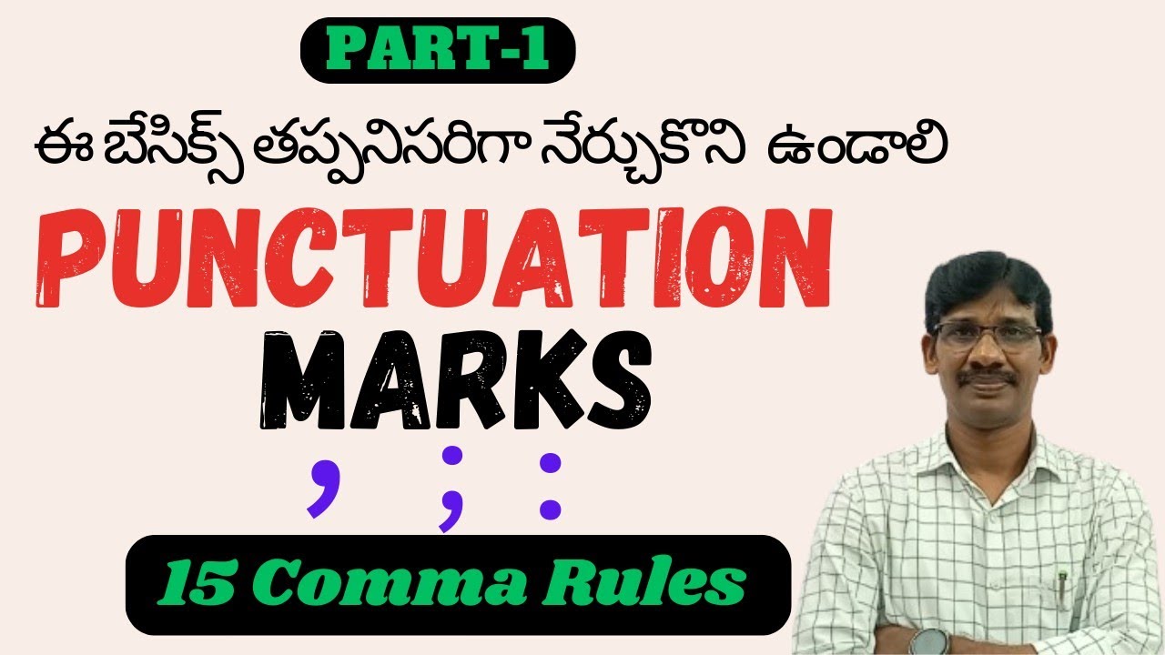Punctuation | Punctuation in English Grammar | Usage of Comma, Semicolon and Colon