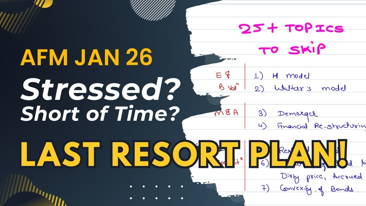 AFM 25+ Topics to Skip | AFM Last Resort Plan | CA Final AFM Jan 26