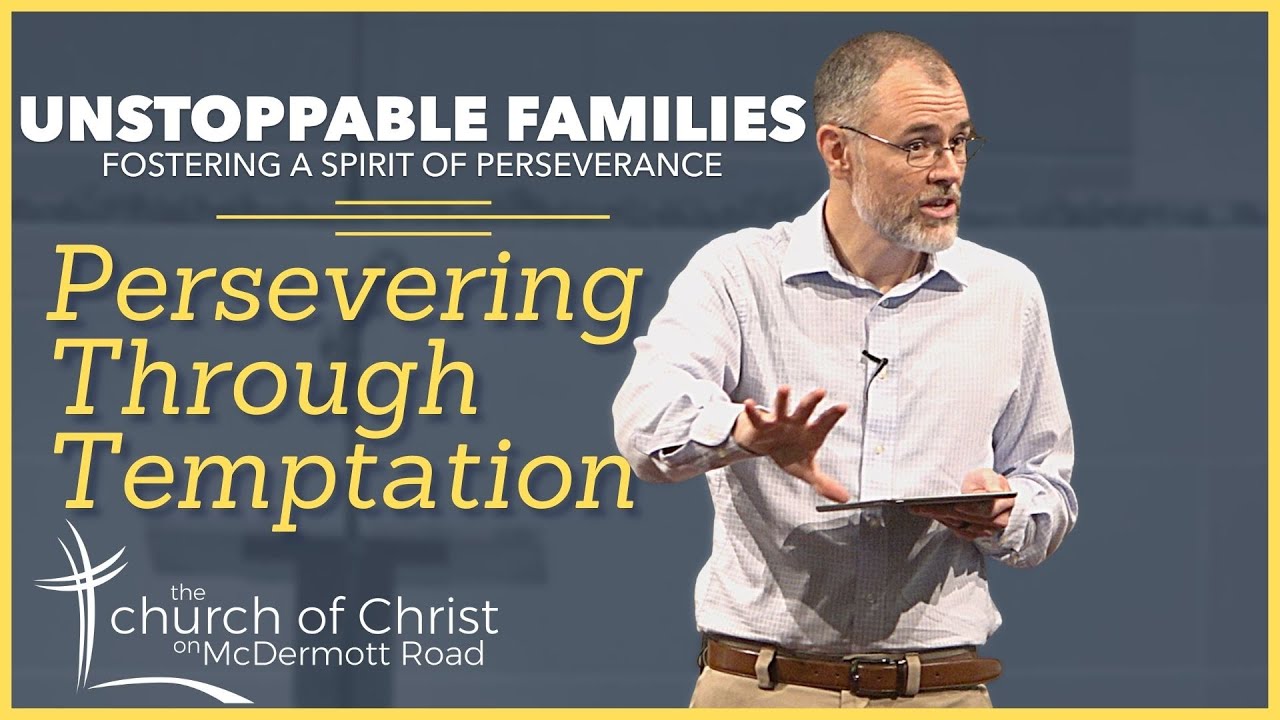 Persevering Through Temptation (Sermon from Psalm 119:9-16)