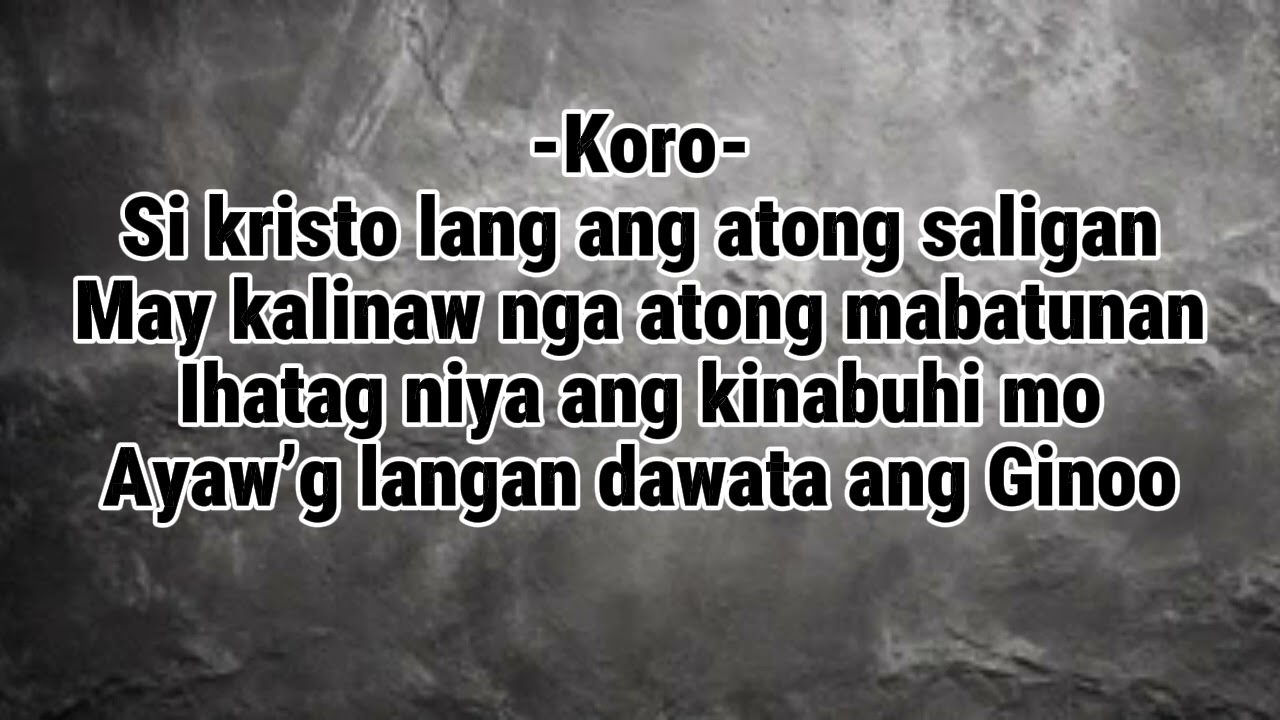 DAWATA NA KARON ANG GINOO(minus one with lyrics)
