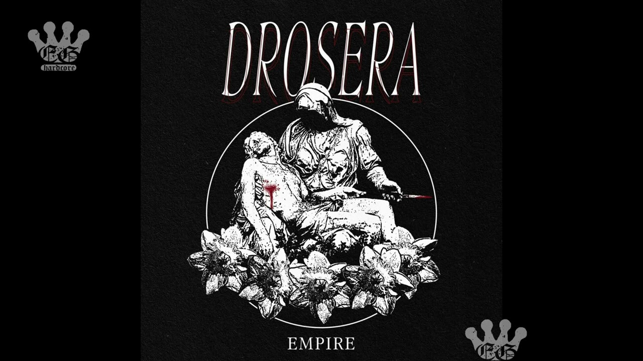 [EGxHC] Drosera - Empire - 2025 (Full EP)