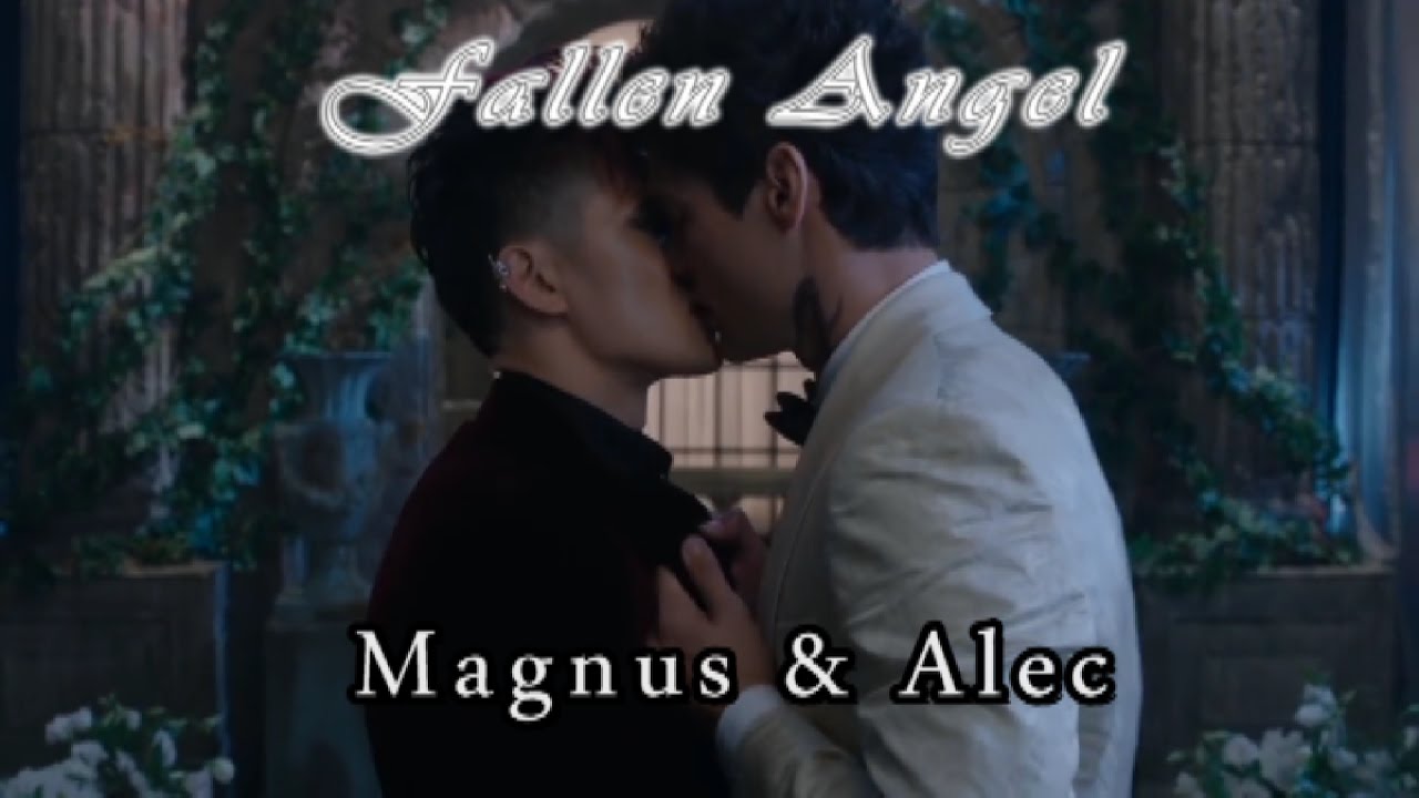 Magnus&AleC [Malec] • Fallen Angel •