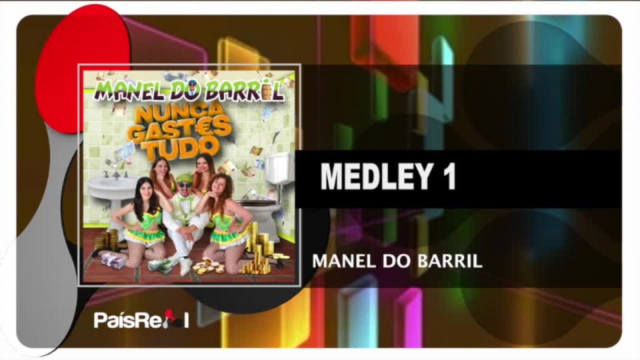 Manel Do Barril - Medley 1