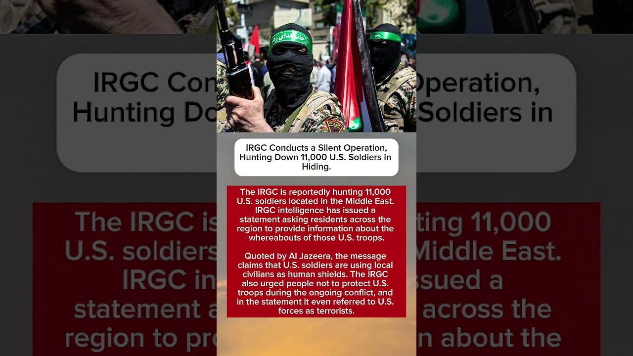 IRGC Secret Operation: Are 11,000 U.S. Troops the Target?
