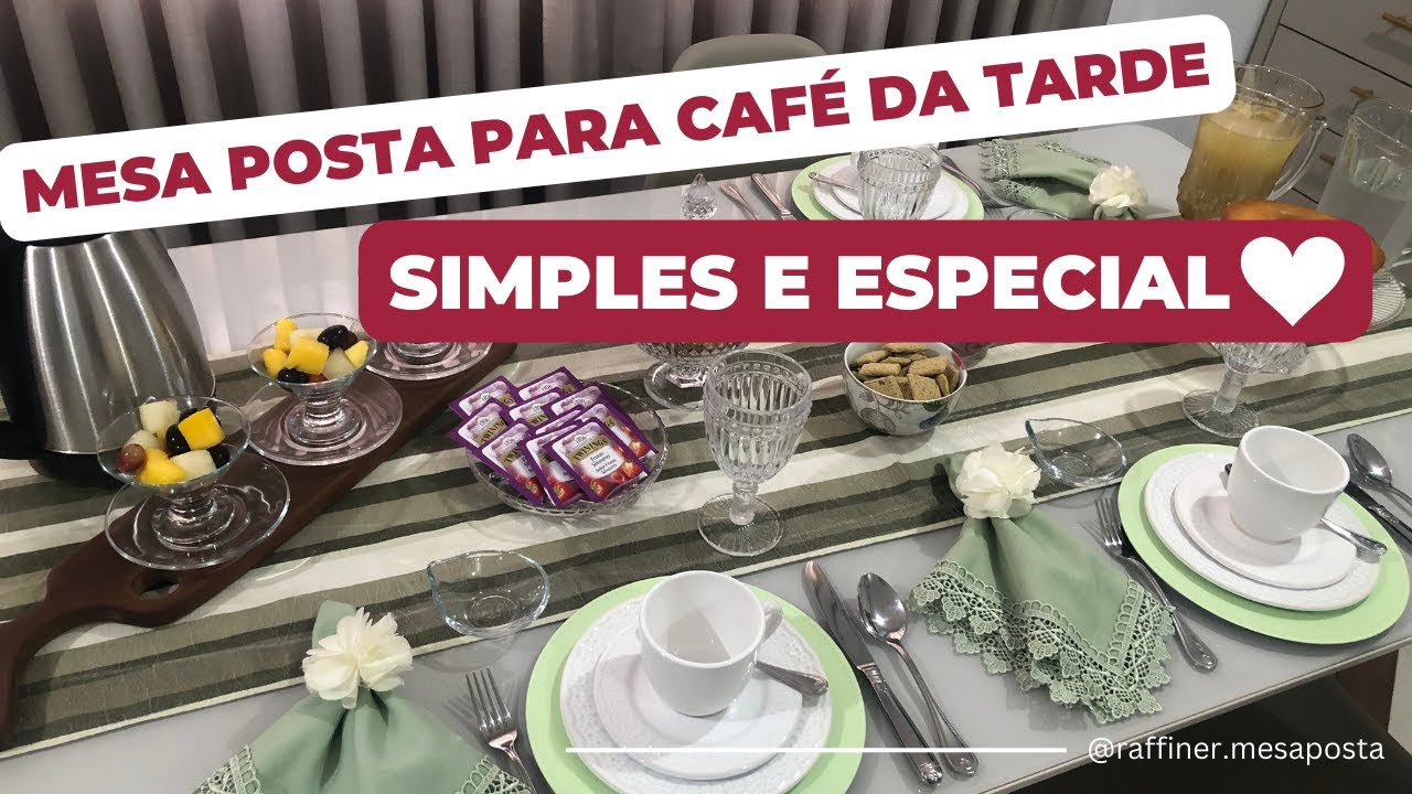INSPIRAÇÃO: MESA POSTA PARA LANCHE DA TARDE