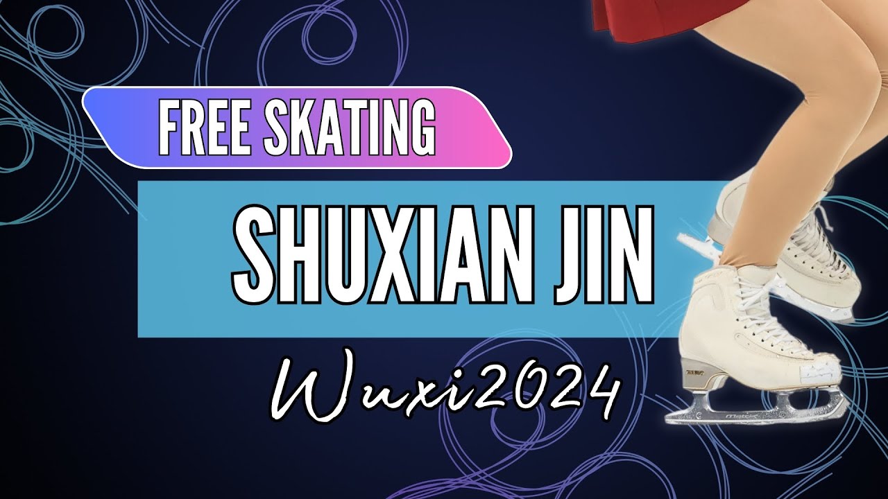 Shuxian JIN (CHN) | Junior Women Free Skating | Wuxi 2024