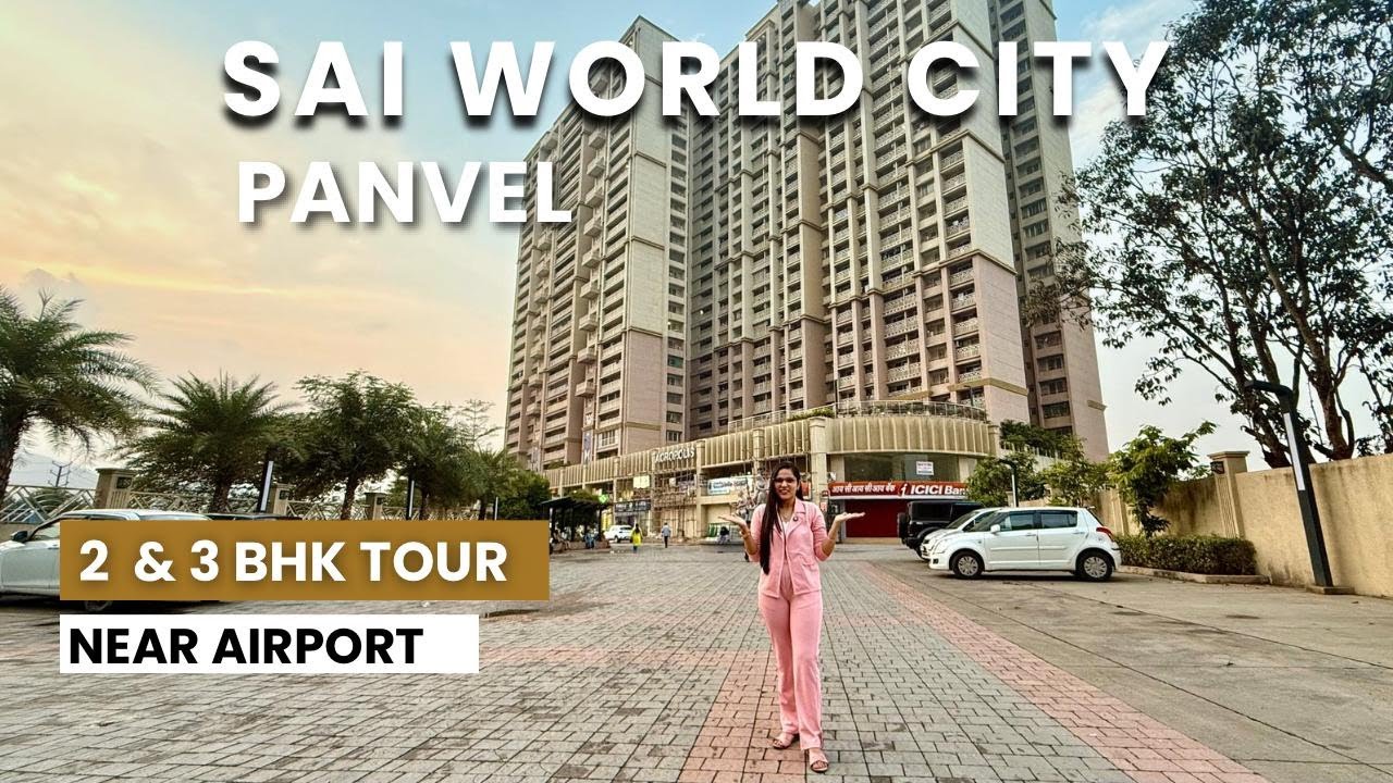 Sai World City Panvel 2,3 BHK Sample Flat Tour | 5 Min From Airport | #panvel #investment