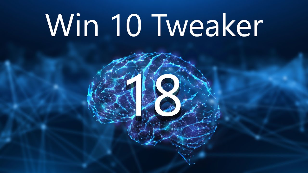Win 10 Tweaker 18 – Заметки о разработке