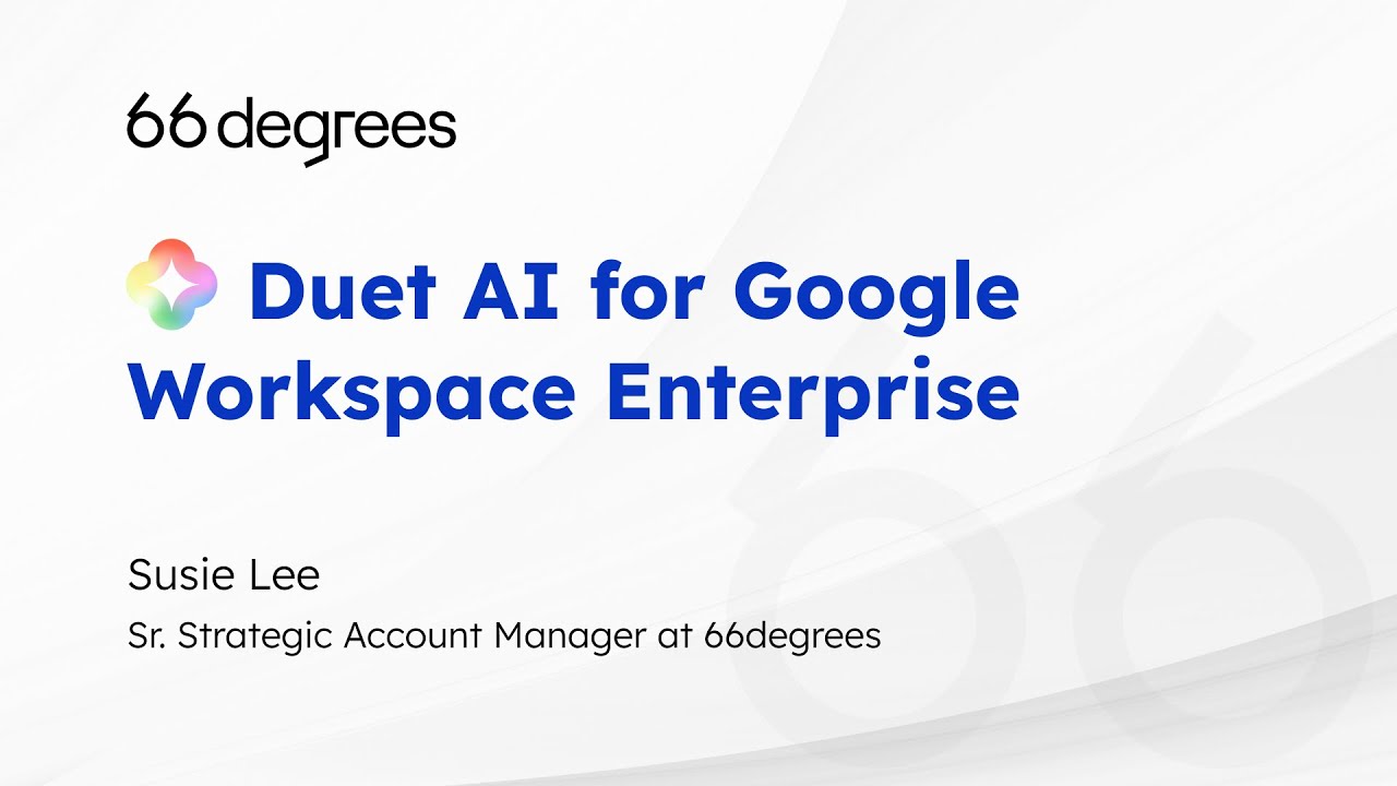 Duet AI for Google Workspace Enterprise Demo