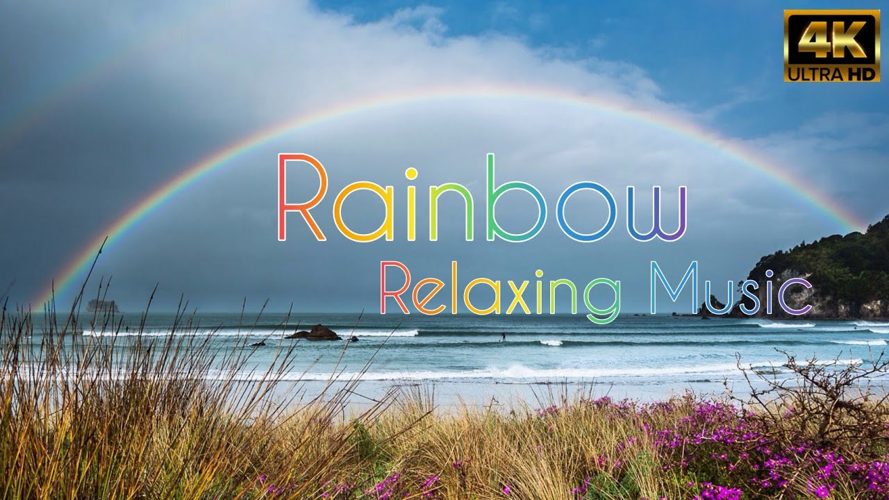 Rainbow Nature Video (4K UHD) with Relaxing Music - Rare and Colorful Collections...