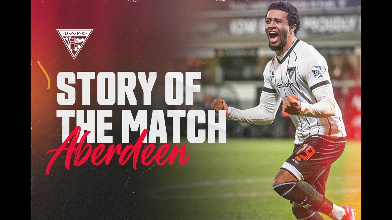 Story of the Match | Aberdeen | 07/03/2026