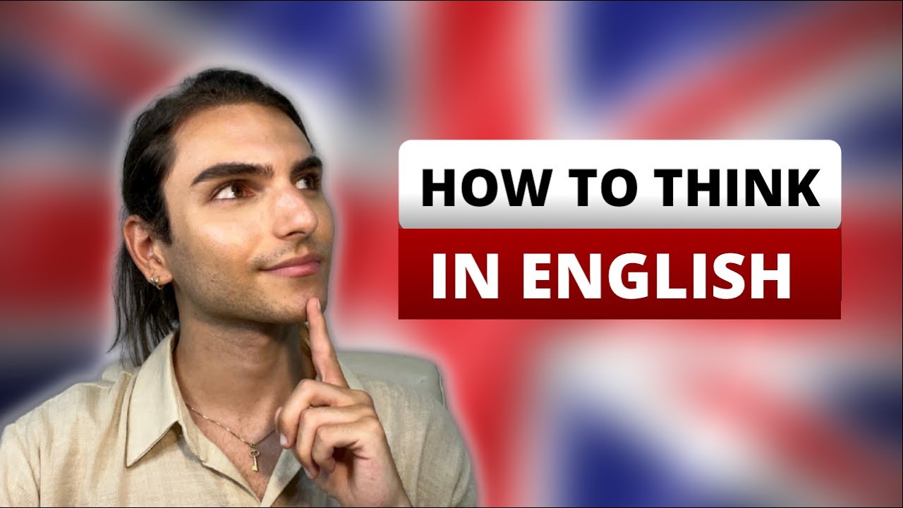 How to Think in English