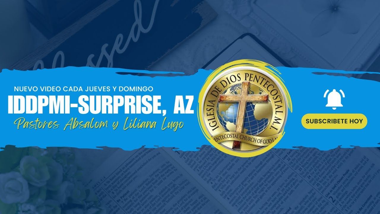 * IDDPMI-Surprise, Servicio Pentecostal - Servicio General 5 PM