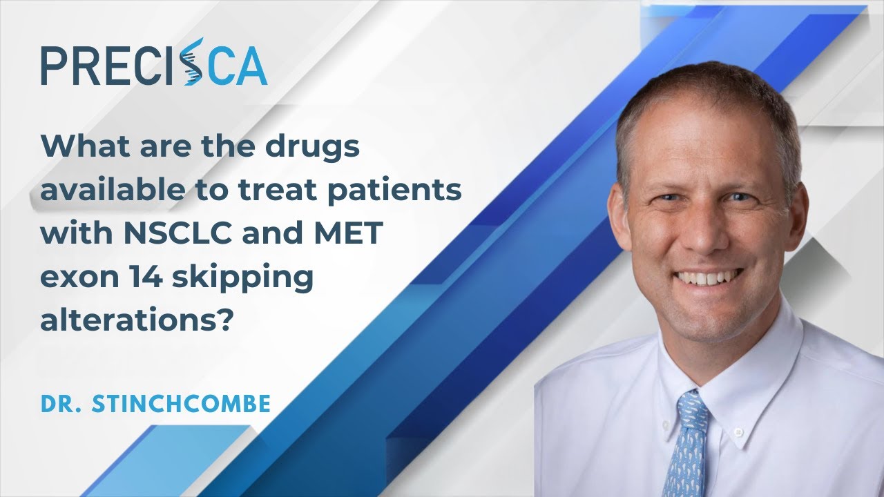 What are the drugs available to treat patients with NSCLC and MET exon 14 skipping alterations?