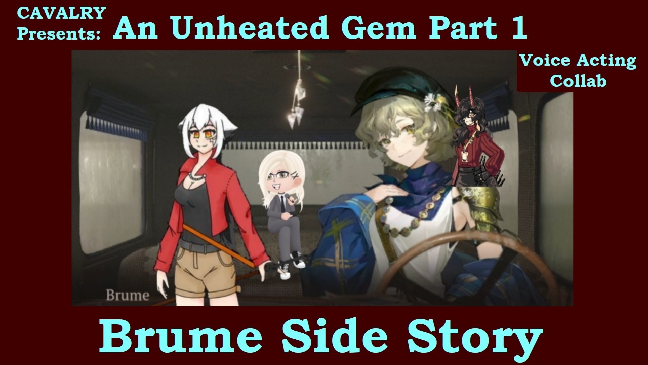 Brume's Side Story: An Unheated Gem [1] #reverse1999 #voiceacting #aflowingfeast #sidestory
