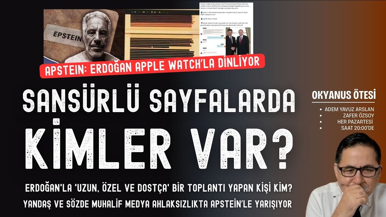 Sansürlü sayfalarda kimler var? Erdoğan'la 'uzun, özel ve dostça' bir toplantı yapan kişi kim?