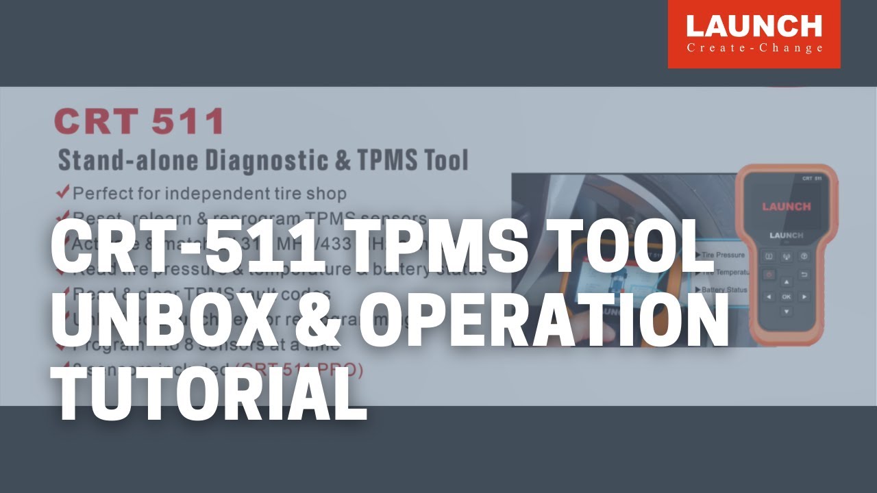 CRT-511 | TPMS Tool unbox and operation tutorial | LAUNCH