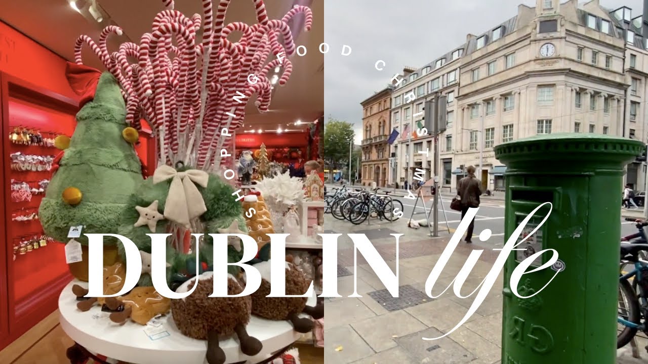 DUBLIN Vlog | Walking tour in the city center Christmas at Brown Thomas Fallon & Byrne and more [HD]